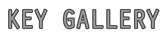 KEY GALLERY